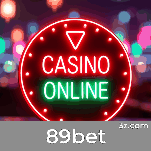 89bet: Cassino Online e Apostas Seguras